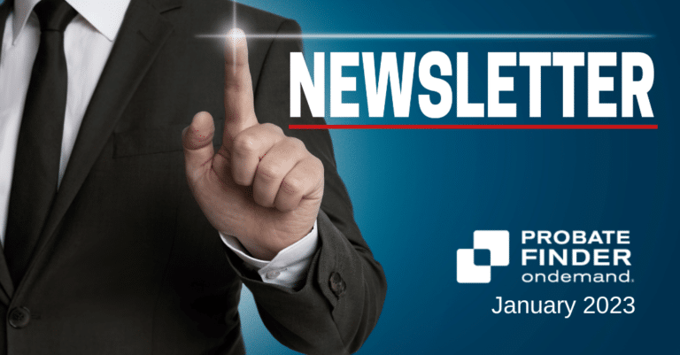 Probate Finder OnDemand Newsletter is here!