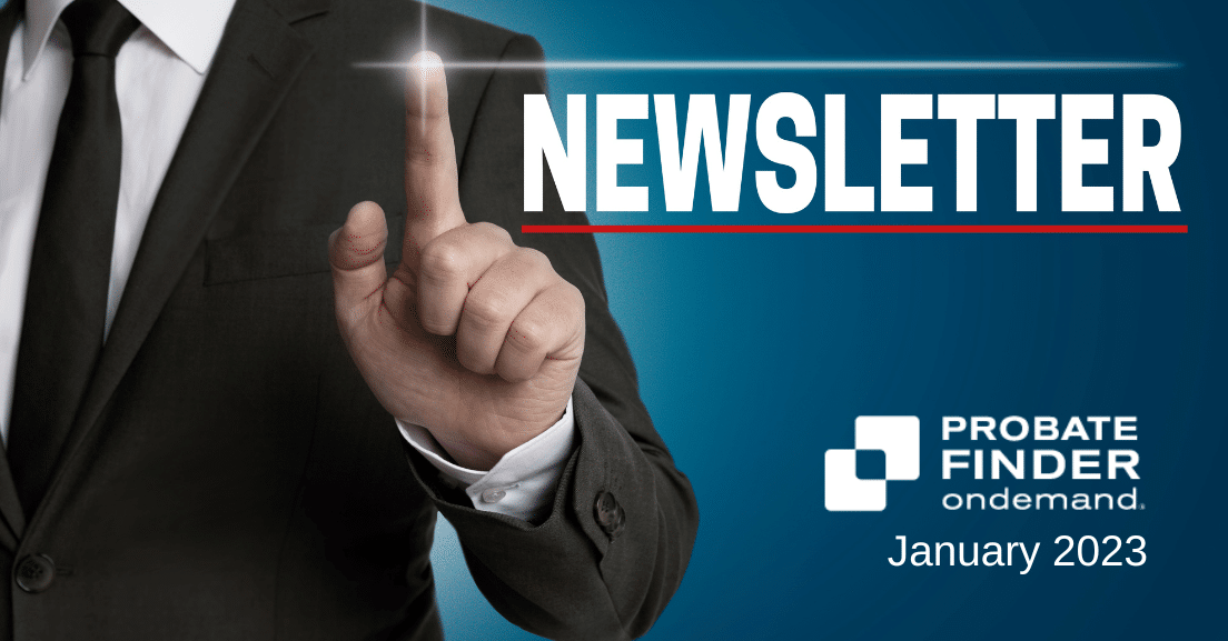 Read more about the article Probate Finder OnDemand Newsletter is here!