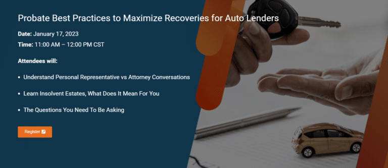 Probate Best Practices to Maximize Recoveries for Auto Lenders – Video